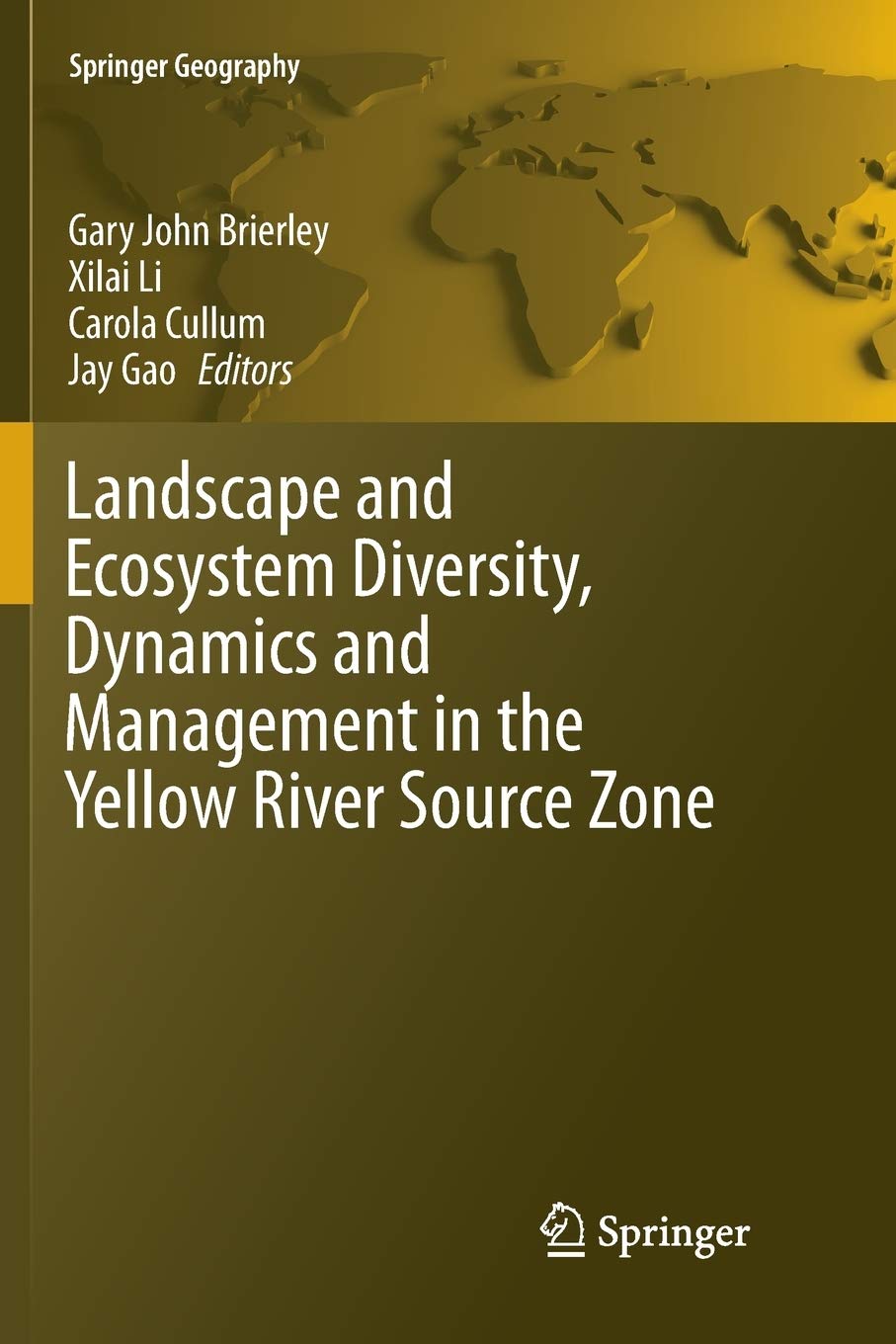 Landscape and Ecosystem Diversity, Dynamics and Management in the Yellow River Source Zone