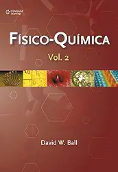 Físico-química: Volume II: Volume 2