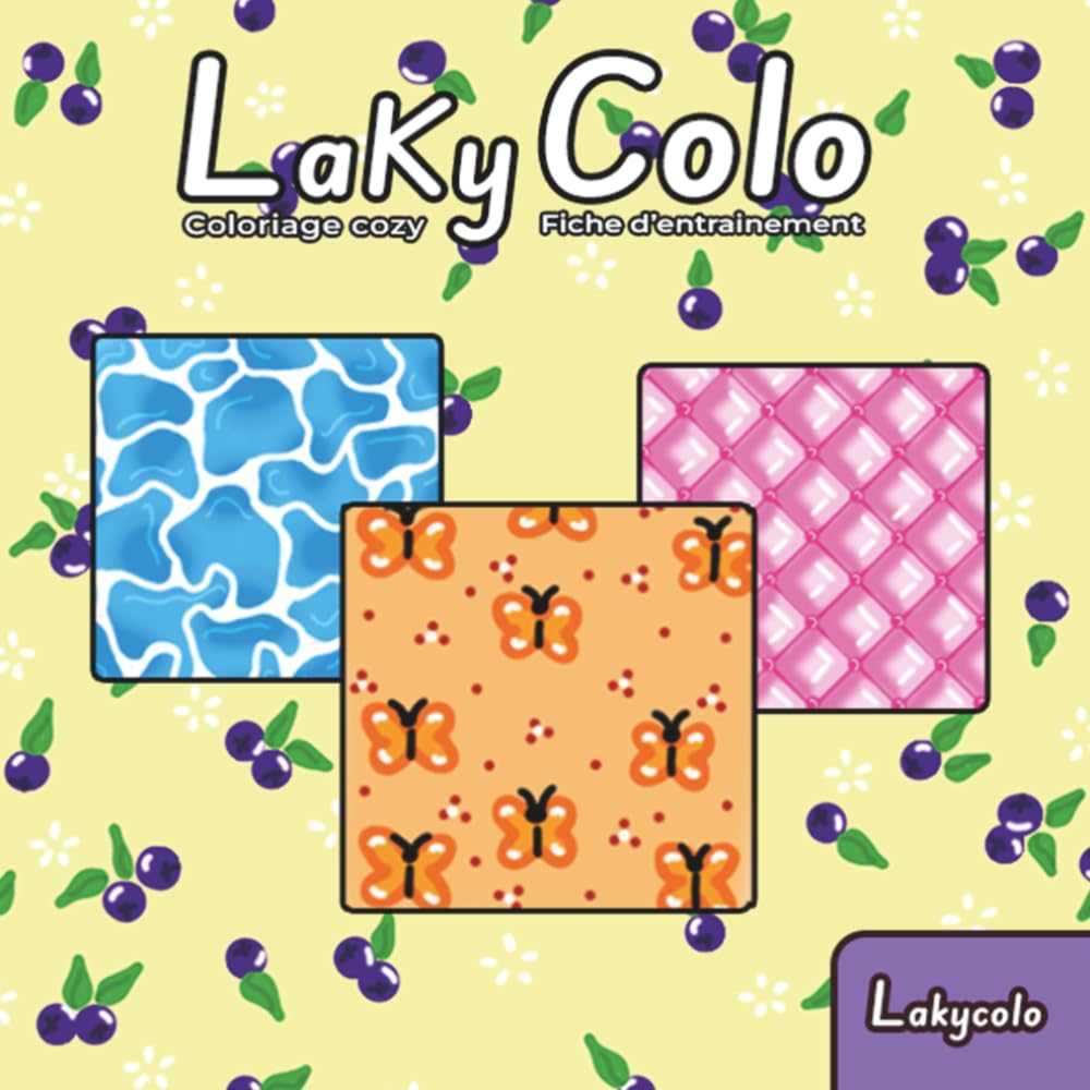 Livre de Cosy Coloriage Laky Colo Fiches d'entrainements: Livre de coloriage pour adultes et adolescents pour soulager le stress