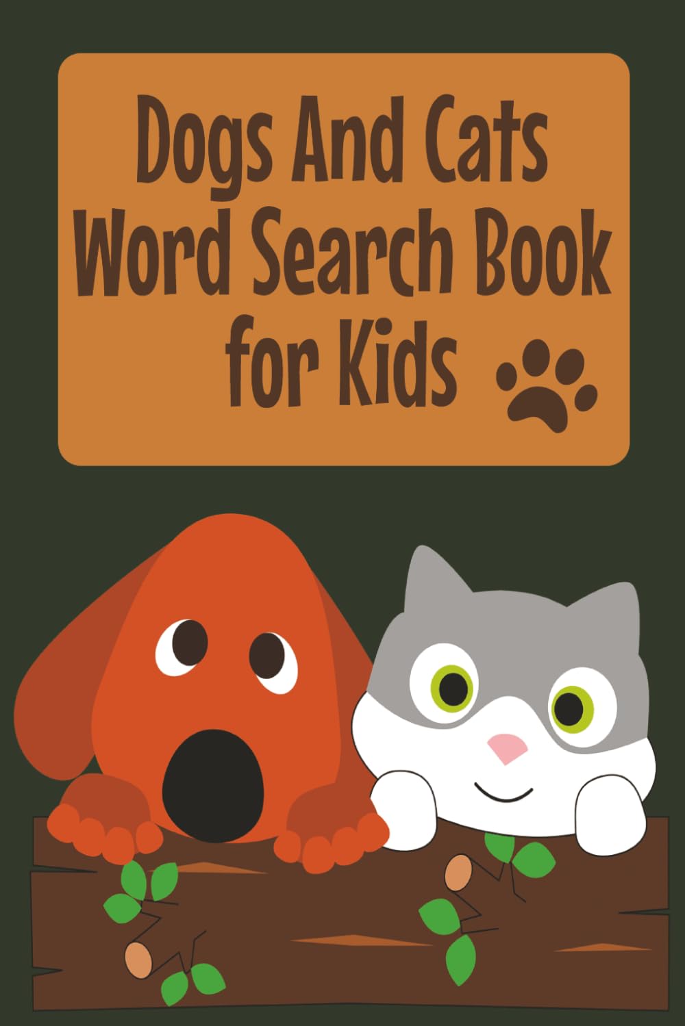 Dogs and Cats Word Search Book for Kids