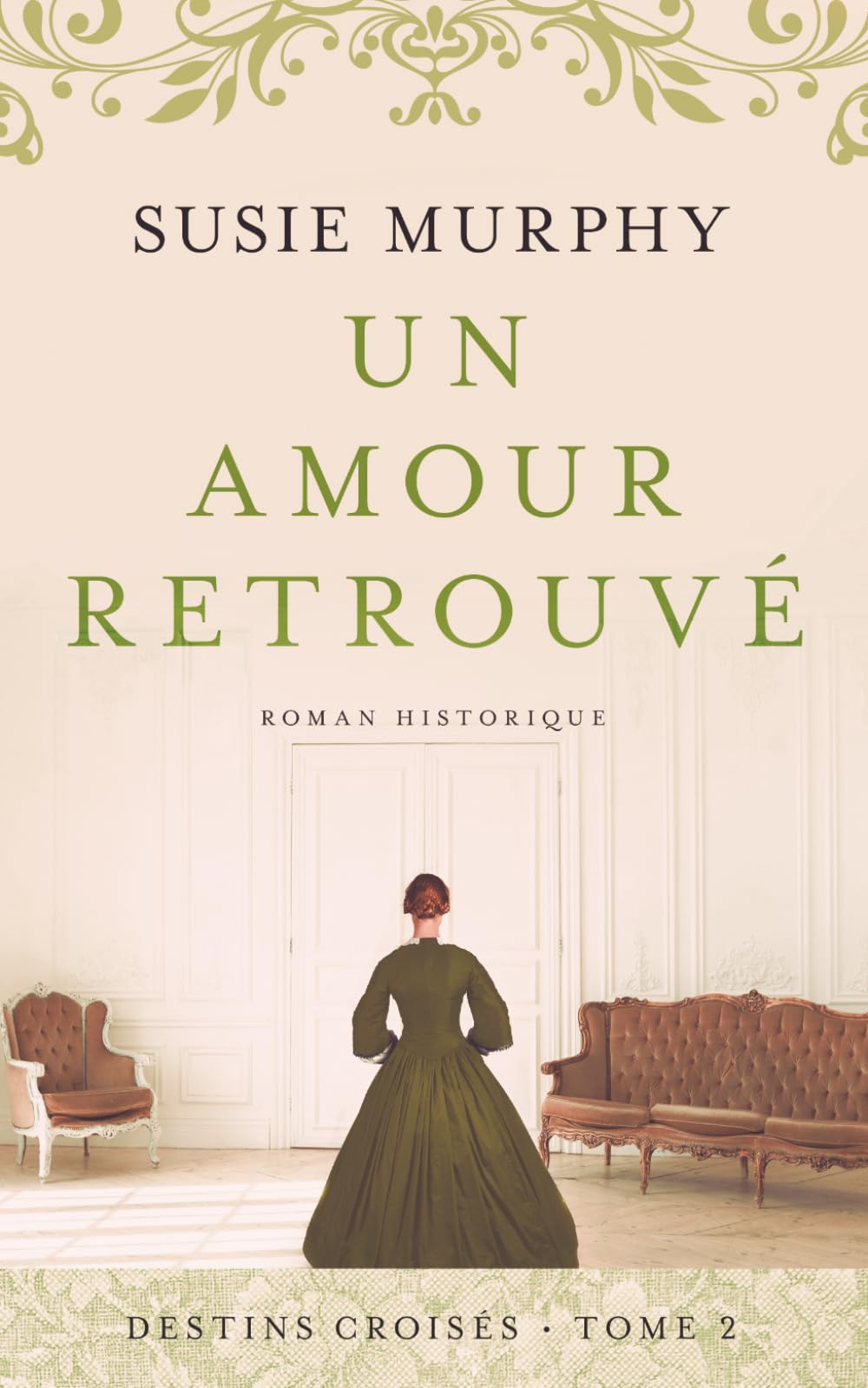 Un amour retrouvé: 2 (Destins croisés)