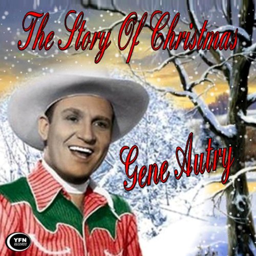 Amazon Music Gene AutryのThe Story Of Christmas Amazon.co.jp