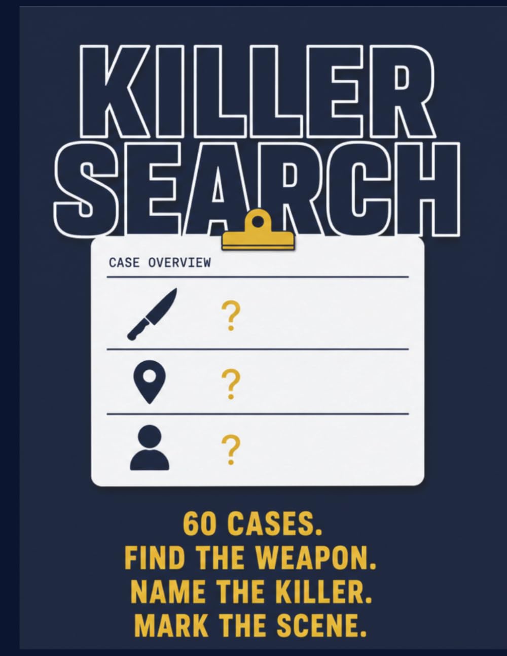 Behind the Yellow Tap: A Murder Mystery Word Search Puzzle Book for Adults — 60 Crime Scenes to Investigate with Hidden Killers and Coded Clues