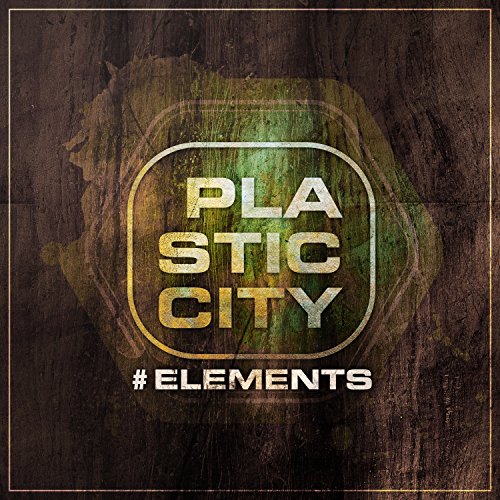  Plastic City #elements