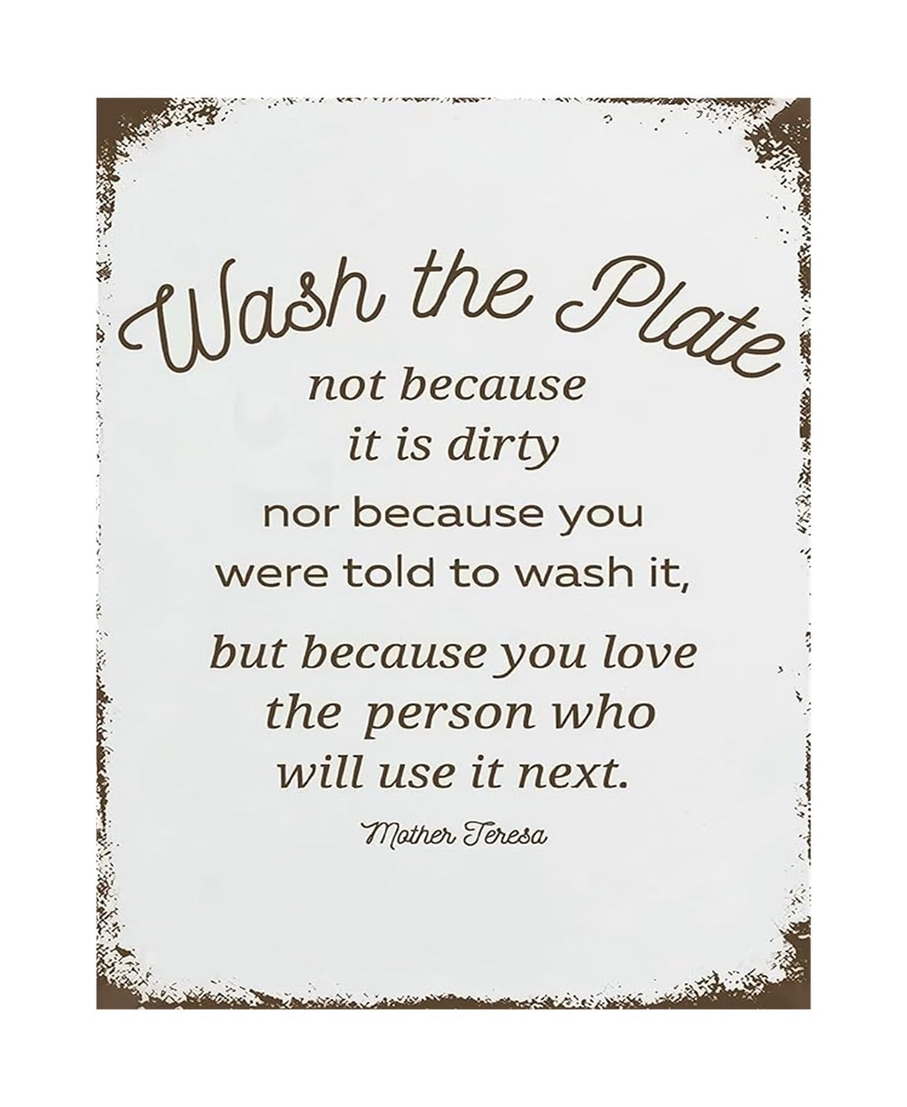IDGTTLDF Farmhouse Inspired Wash The Plate Quote Mother Teresa Vintage Metal Tin Sign Rustic Kitchen Decor 8 X 12 inch