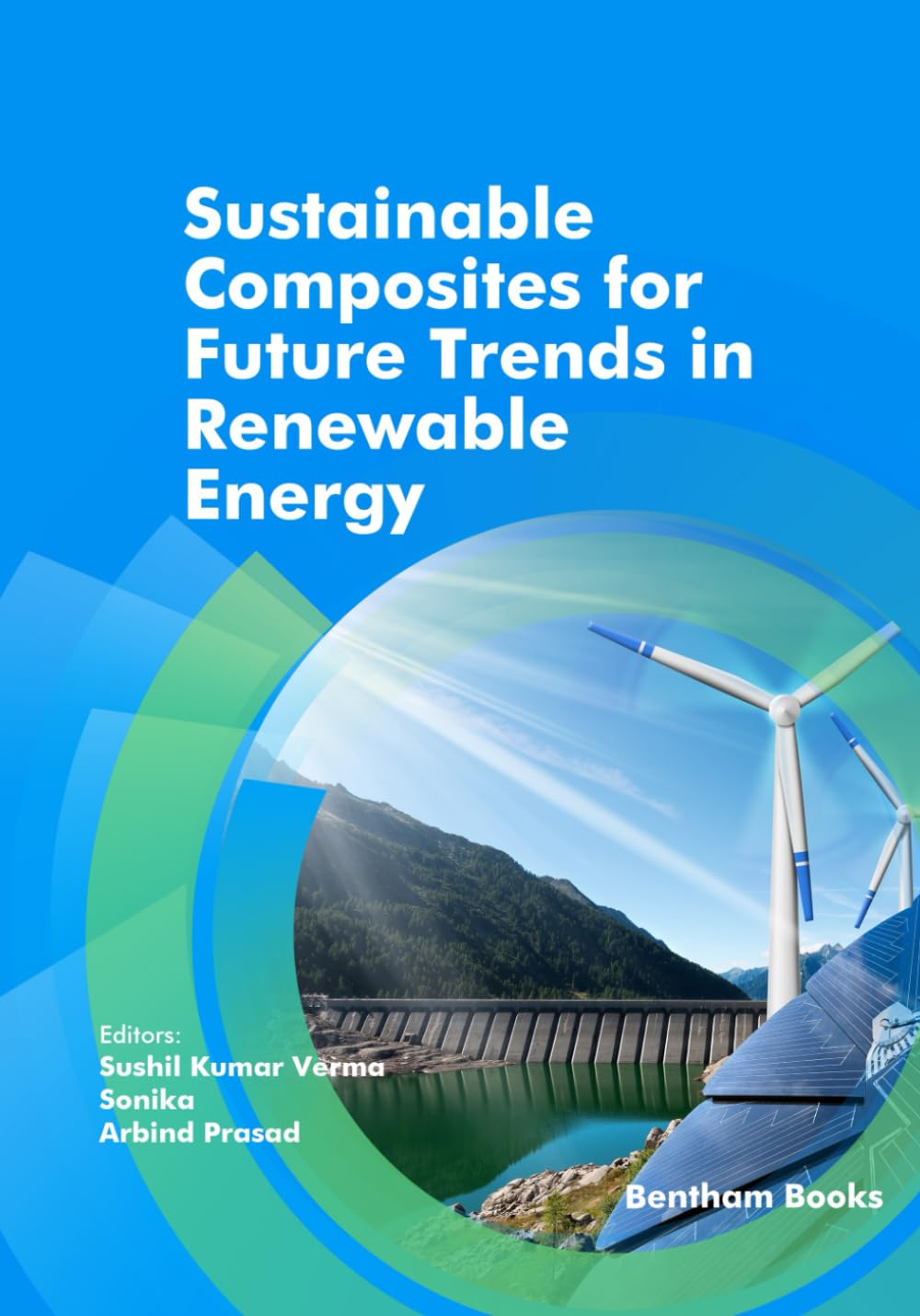 Sustainable Composites for Future Trends in Renewable Energy