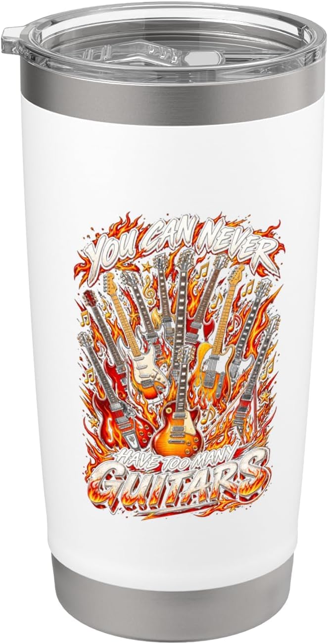 You Can Never Have Too Many Guitars Funny Men Guitarist Stainless Steel Insulated Tumbler