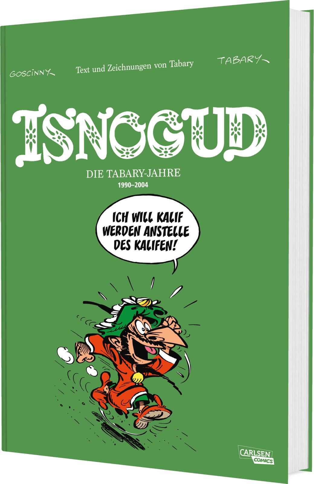 Isnogud Collection: Die Tabary-Jahre 1990–2004: 6 Geschichten von Jean Tabary