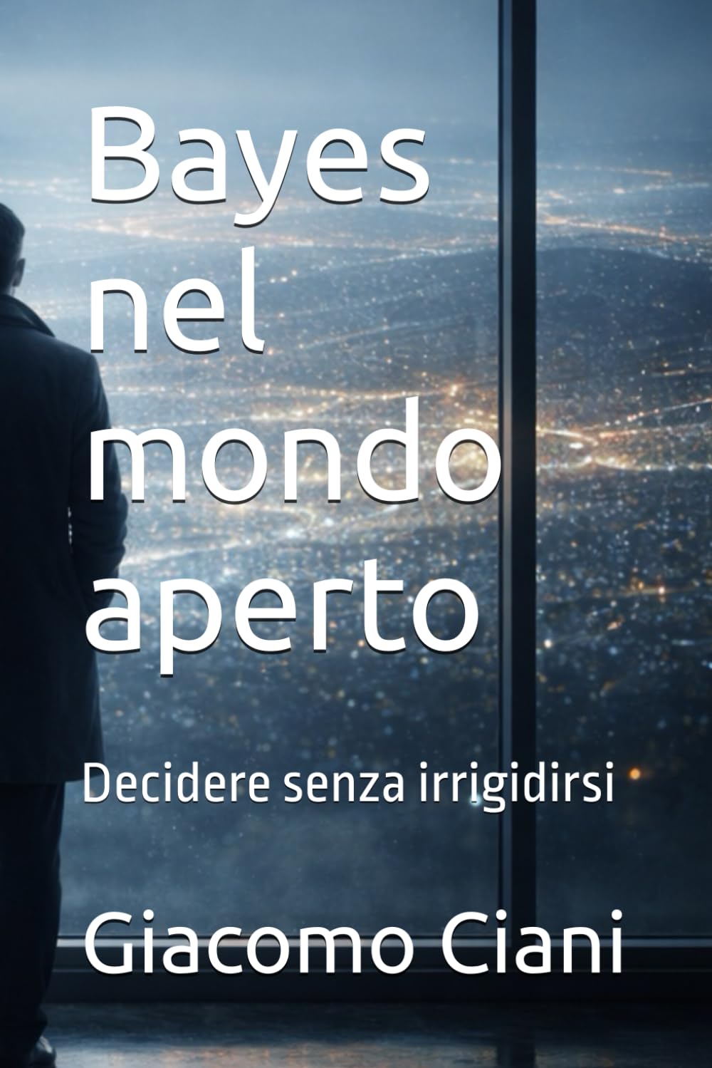 Bayes nel mondo aperto: Decidere senza irrigidirsi