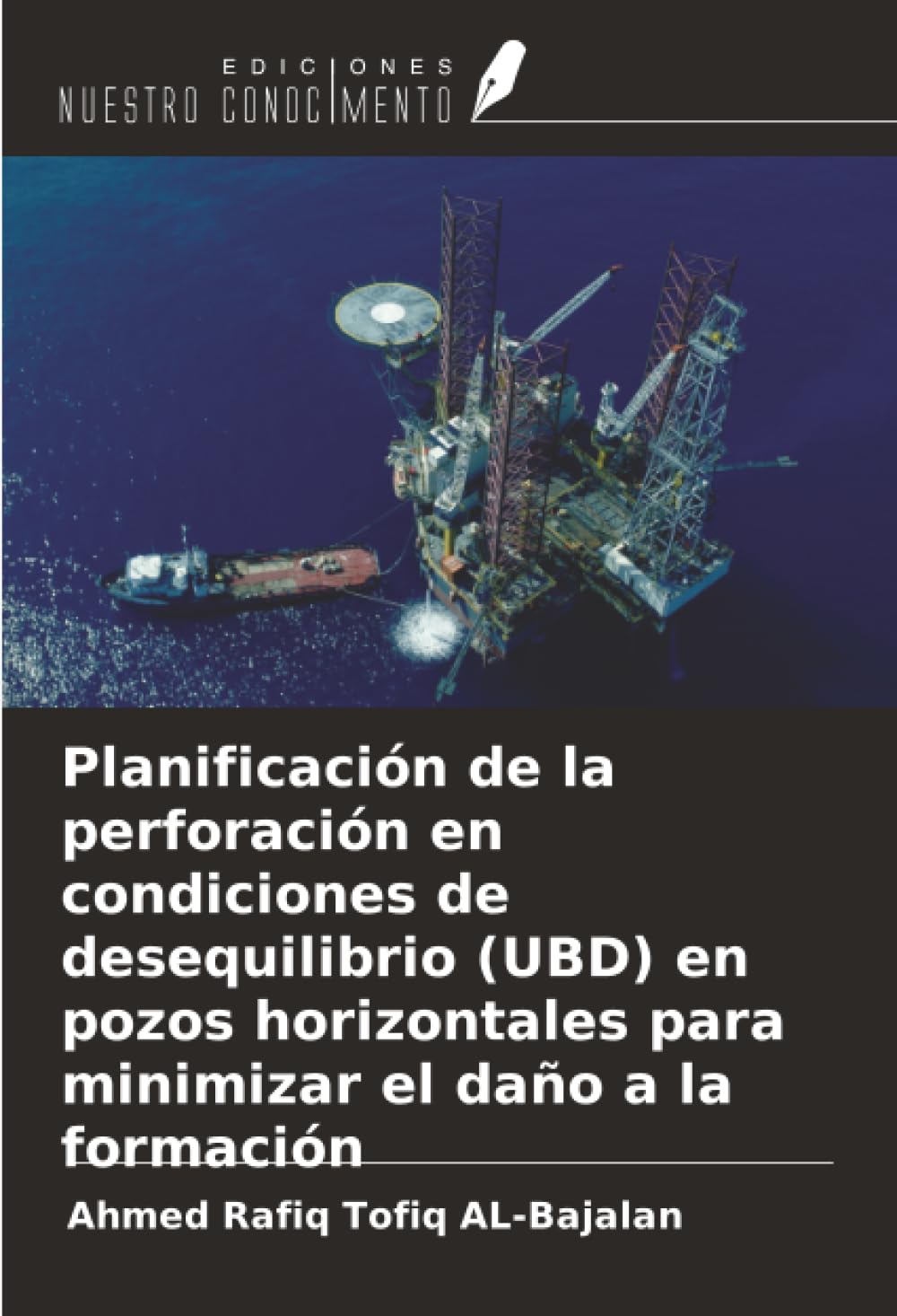Planificación de la perforación en condiciones de desequilibrio (UBD) en pozos horizontales para minimizar el daño a la formación