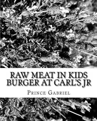 Raw Meat in Kids Burger at CARL'S JR: Is CARL'S JR legally responsible?