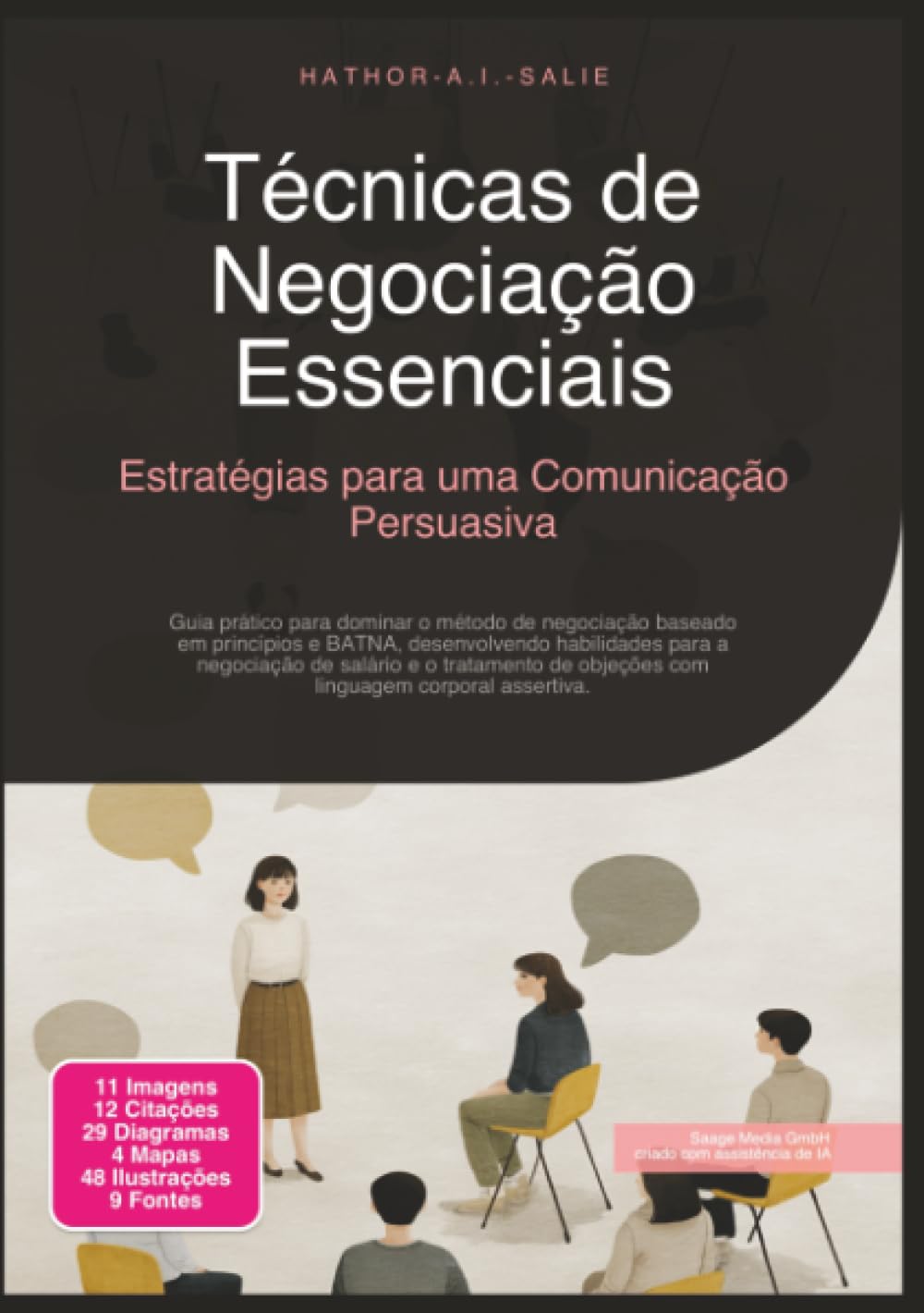 Técnicas de Negociação Essenciais: Estratégias para uma Comunicação Persuasiva