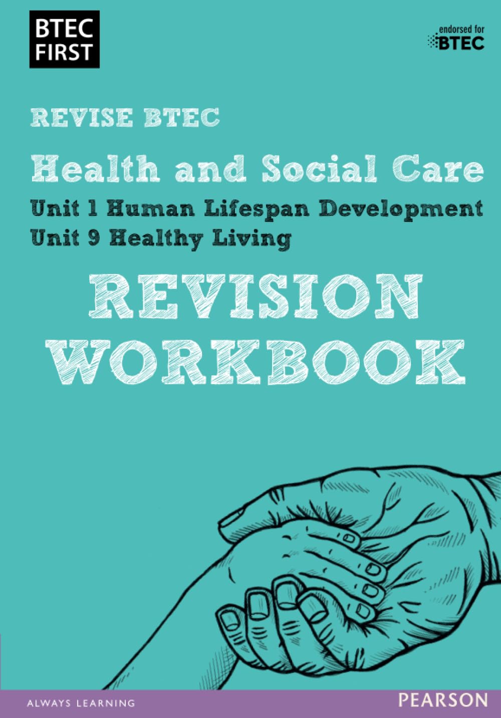 Pearson REVISE BTEC First in Health and Social Care Revision Workbook - for 2026, 2027 exams