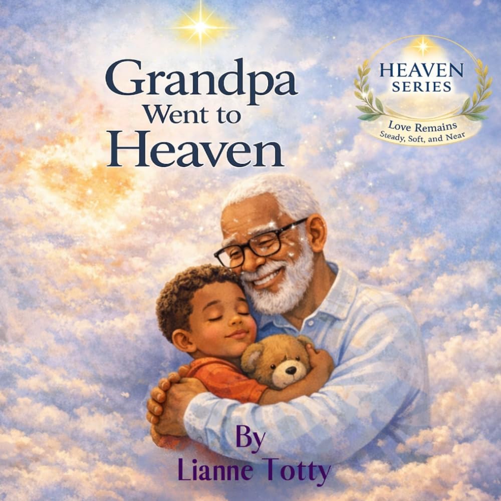 Grandpa Went to Heaven (Heaven Series)