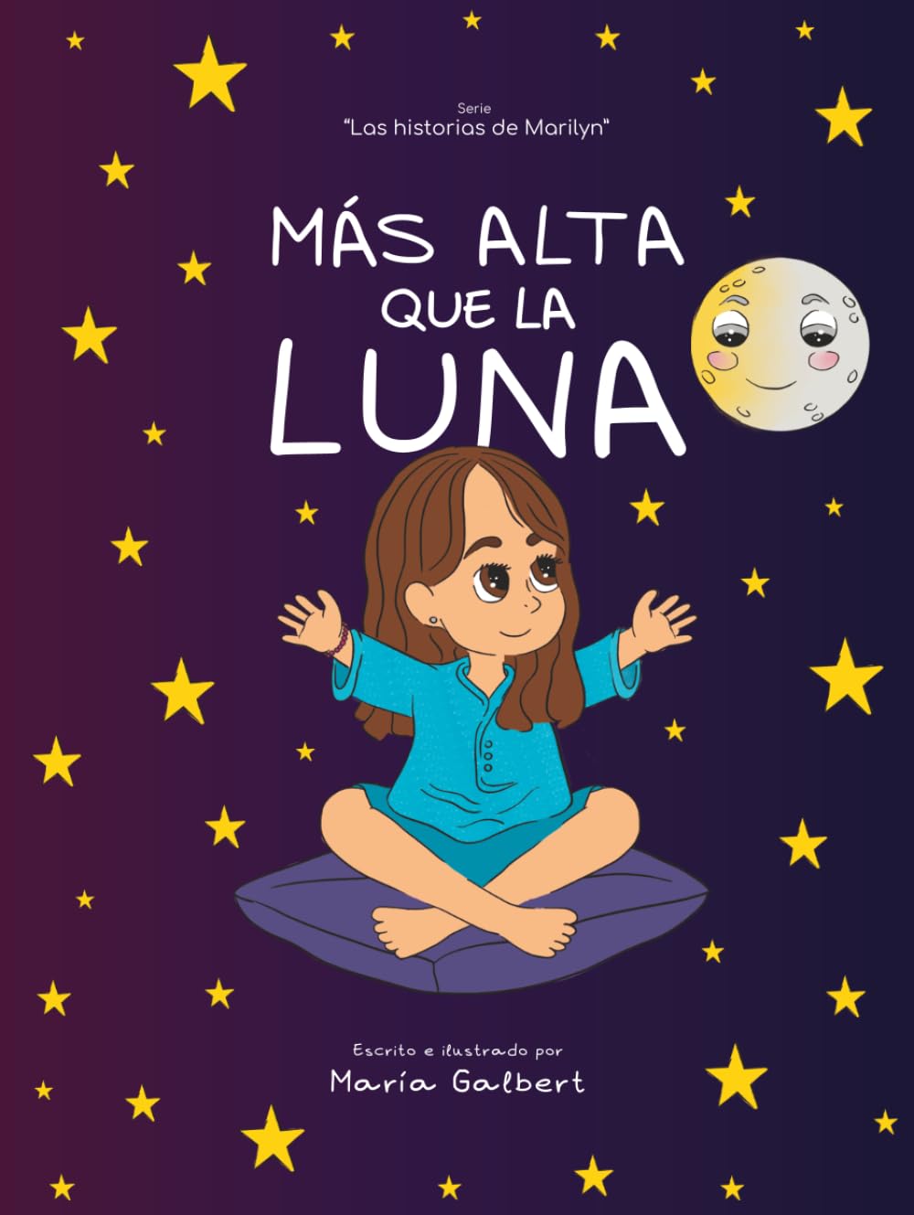 Más alta que la luna (Las historias de Marilyn)