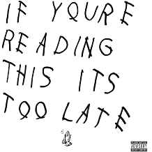 If You're Reading This It's Too Late Explicit Lyrics