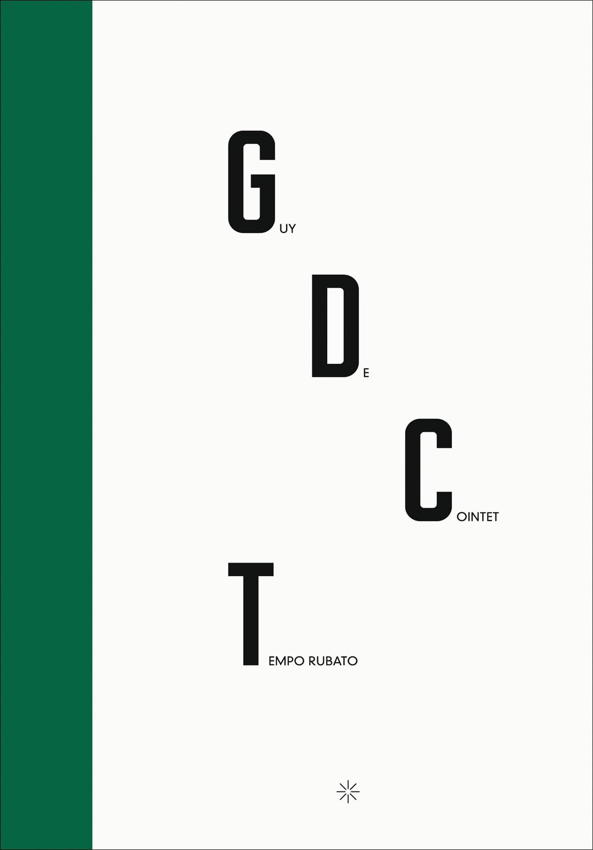Guy de Cointet: Tempo Rubato