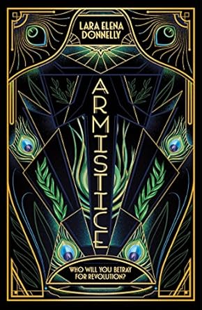 Armistice: Book 2 in the Amberlough Dossier (Amberlough Dossier, 2)