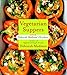 Vegetarian Suppers from Deborah Madison's Kitchen