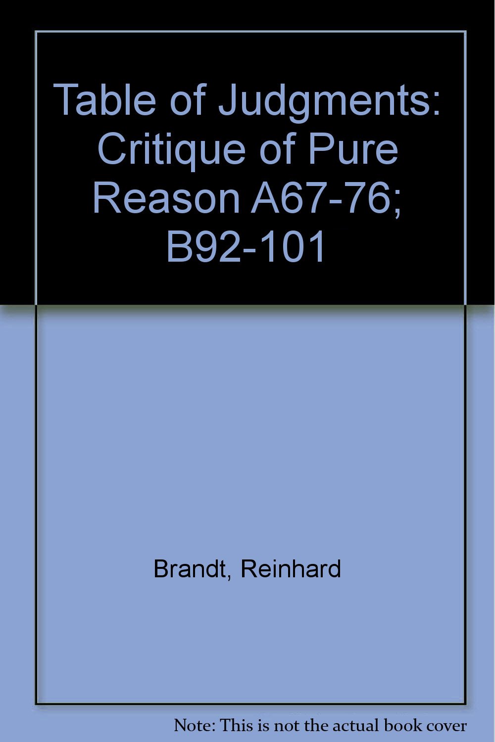 Buy Table of Judgments: Critique of Pure Reason A67-76; B92-101 — BookShops.in