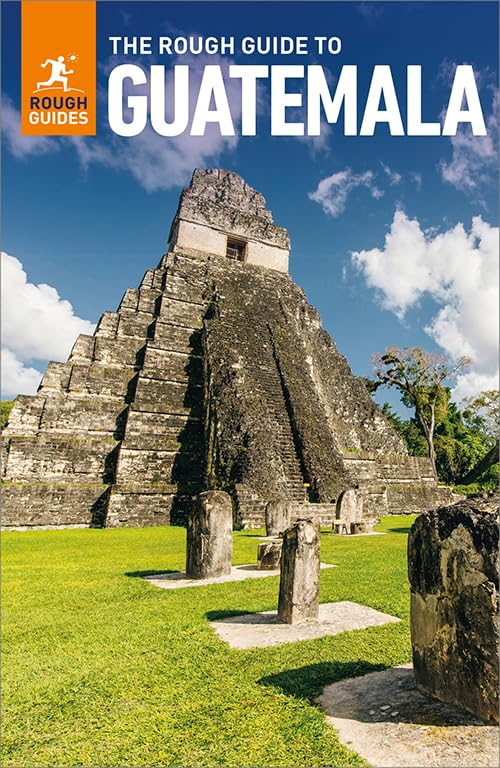 The Rough Guide to Guatemala: Travel Guide eBook (Rough Guides)