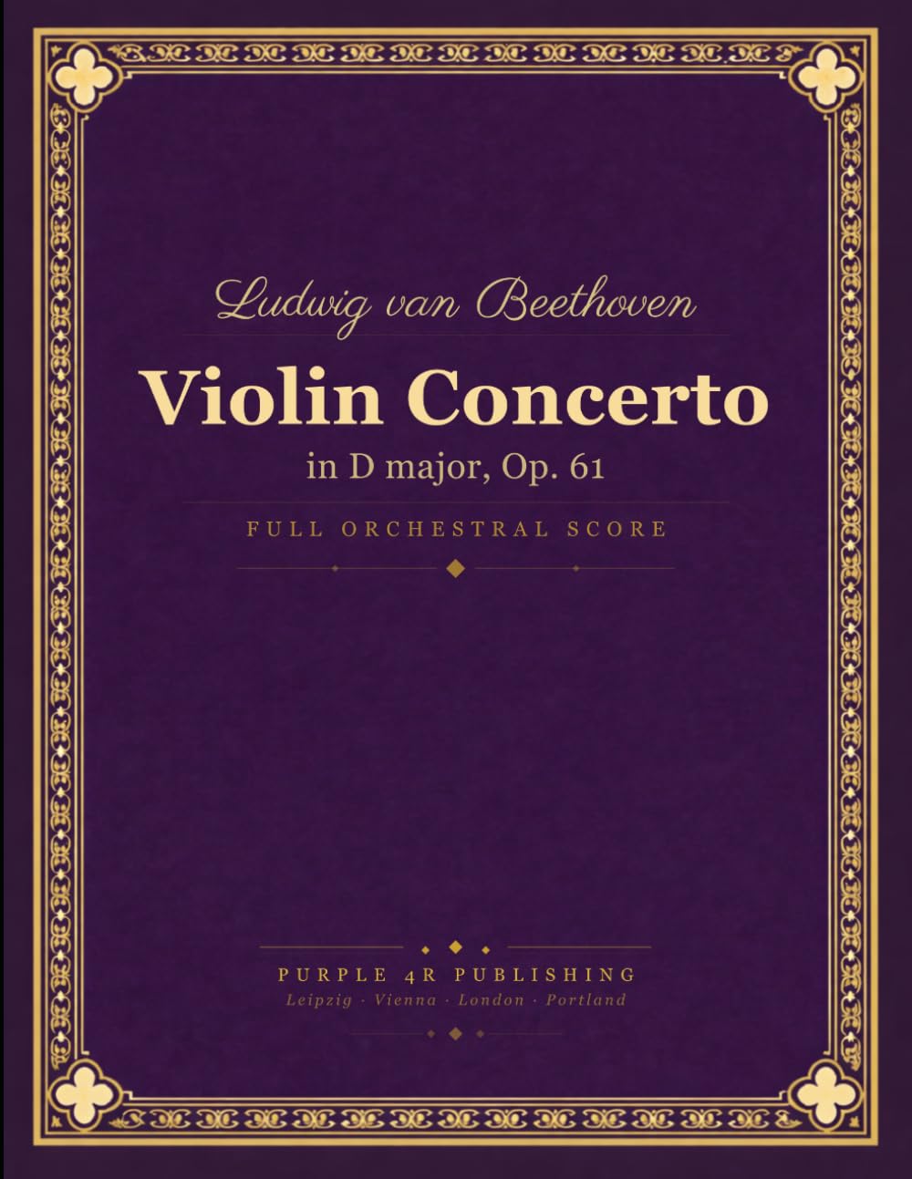 Beethoven: Violin Concerto in D major, Op. 61 - Full Orchestral Score