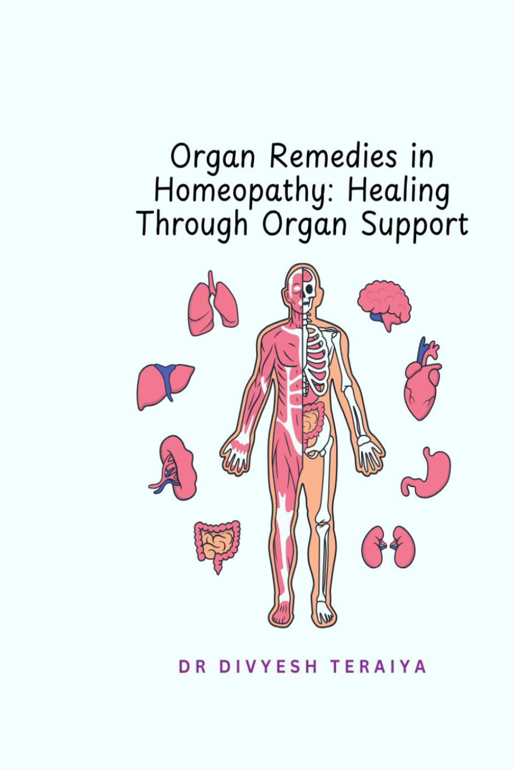 Organ Remedies in Homeopathy: Healing Through Organ Support
