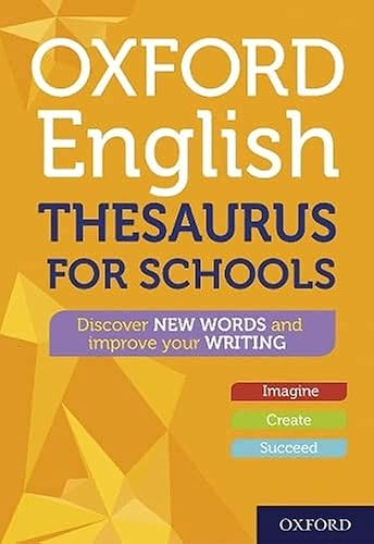 Oxford English Thesaurus for Schools: vol I
