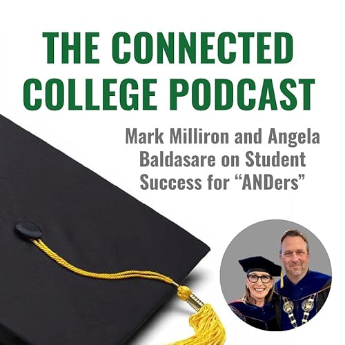Mark Milliron and Angela Baldasare on Student Success for &ldquo;ANDers&rdquo;