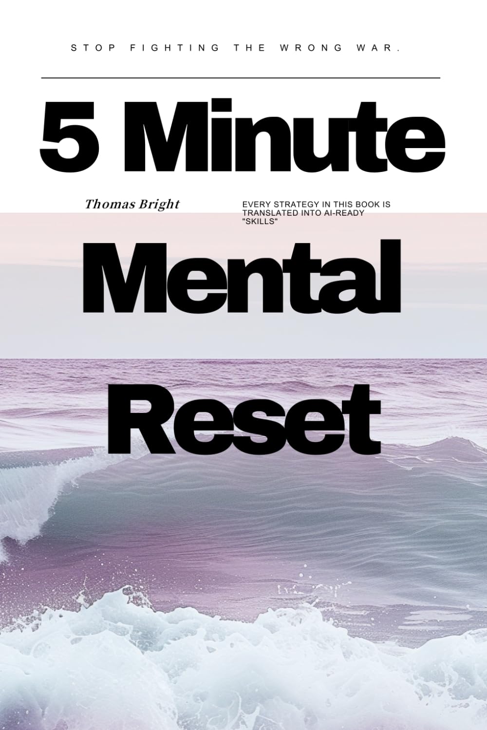 5-Minute Mental Reset: A Micro Survival Guide for the AI Age