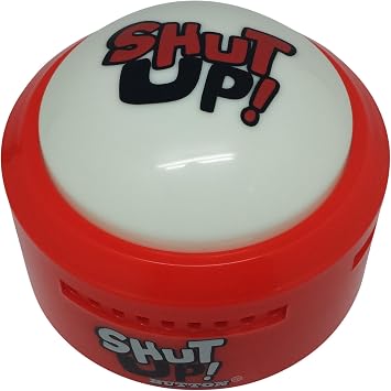 Talkie Toys Products Shut Up Button 12 Funny Shut Up Sayings Hilarious Talking Toy for Games, Trivia, Stress Relief, Office Humor and More