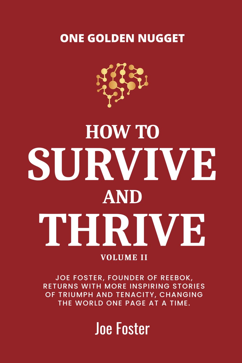 How to Survive and Thrive Volume II