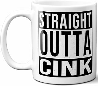 Cink Last Name Gift. Personalized, Custom "Straight Outta" Surname Sign Coffee Mug. 11 Ounces.