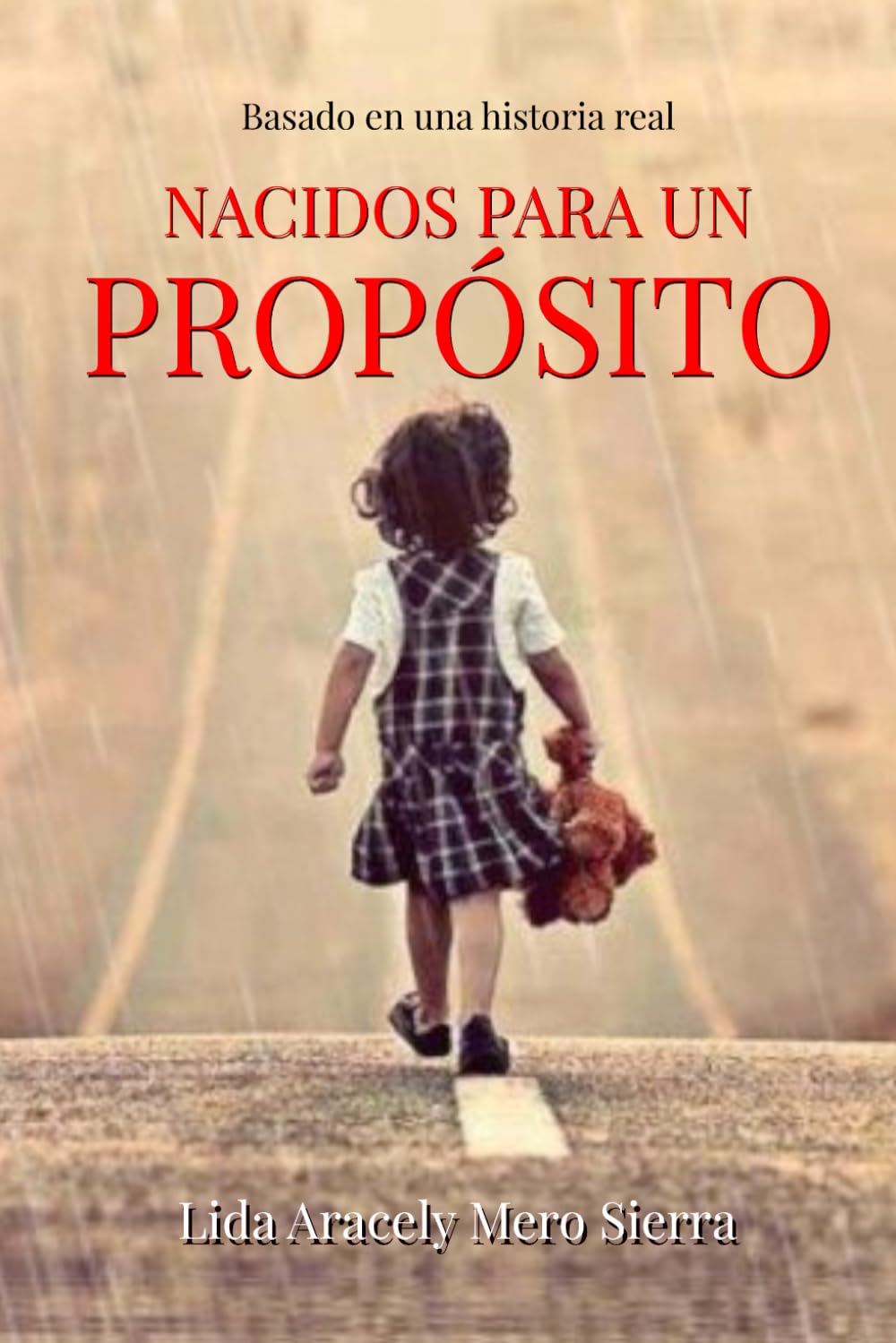 NACIDOS PARA UN PROPÓSITO