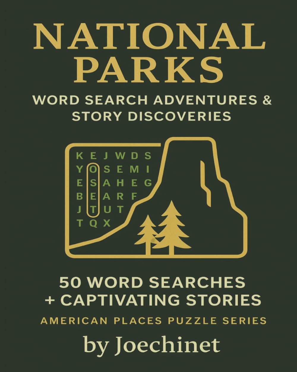 National Parks — Word Search Adventures & Story Discoveries: 50 Word Searches + Captivating Stories from America’s National Parks (AMERICAN PLACES PUZZLE SERIES)