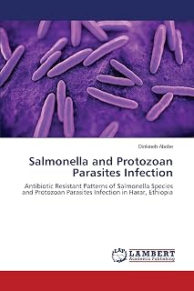 Salmonella and Protozoan Parasites Infection: Antibiotic Resistant Patterns of Salmonella Species and Protozoan Parasites Infection in Harar, Ethiopia