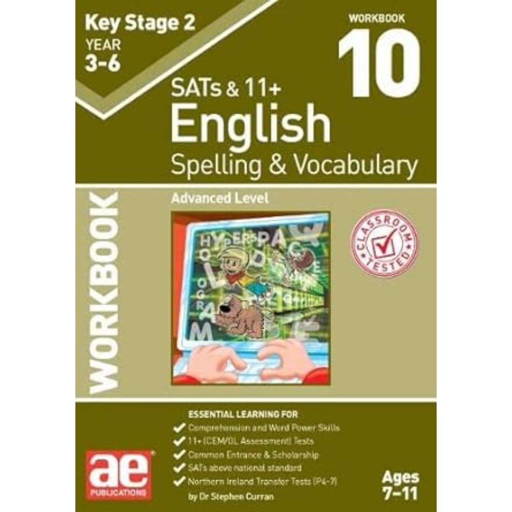 KS2 Spelling & Vocabulary Workbook 10 : Advanced Level