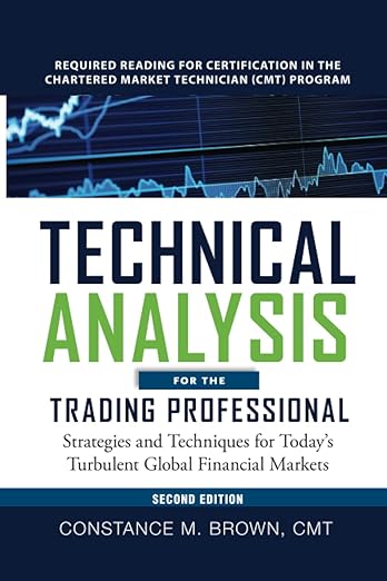 Technical Analysis for the Trading Professional 2e Edition