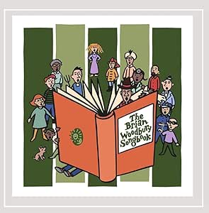 Brian Woodbury Songbook: Brian Woodbury, Elma Mayer, Paul Perry, Erik ...