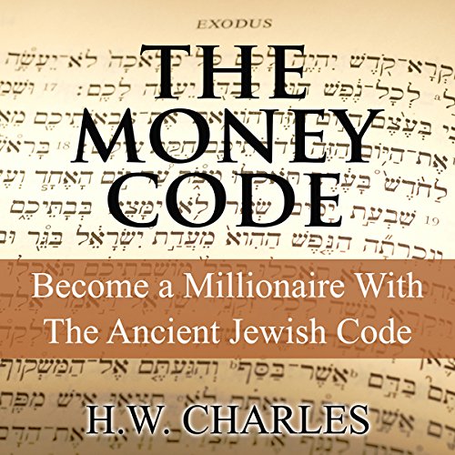 Cover art for The Money Code: Become a Millionaire with the Ancient Jewish Code
