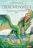  Faszinierende Drachenwelt: Das große Zeichen- & Wissensbuch Teil 2 (Fazinierende Drachenwelt)