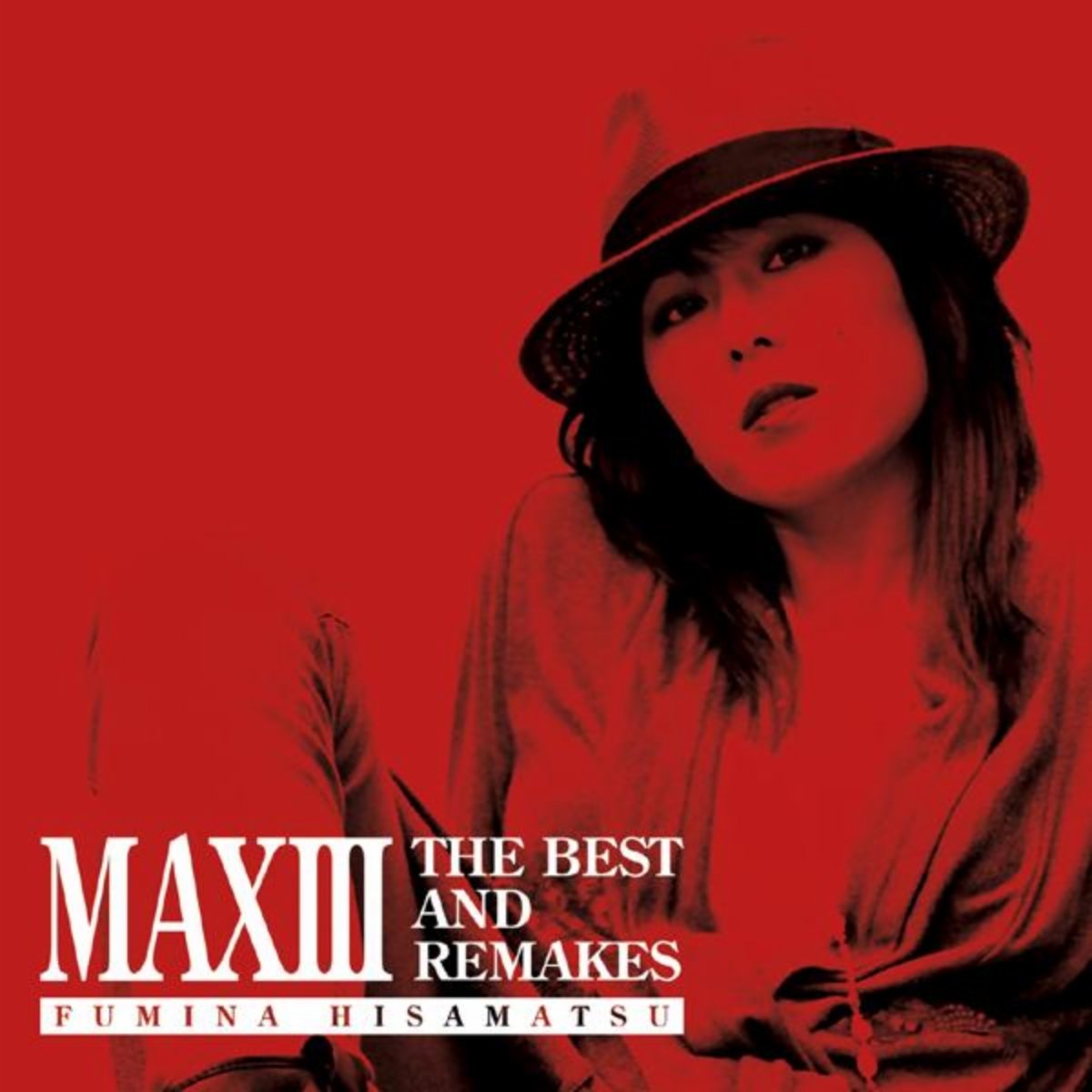 MAXIII - THE BEST AND REMAKES -