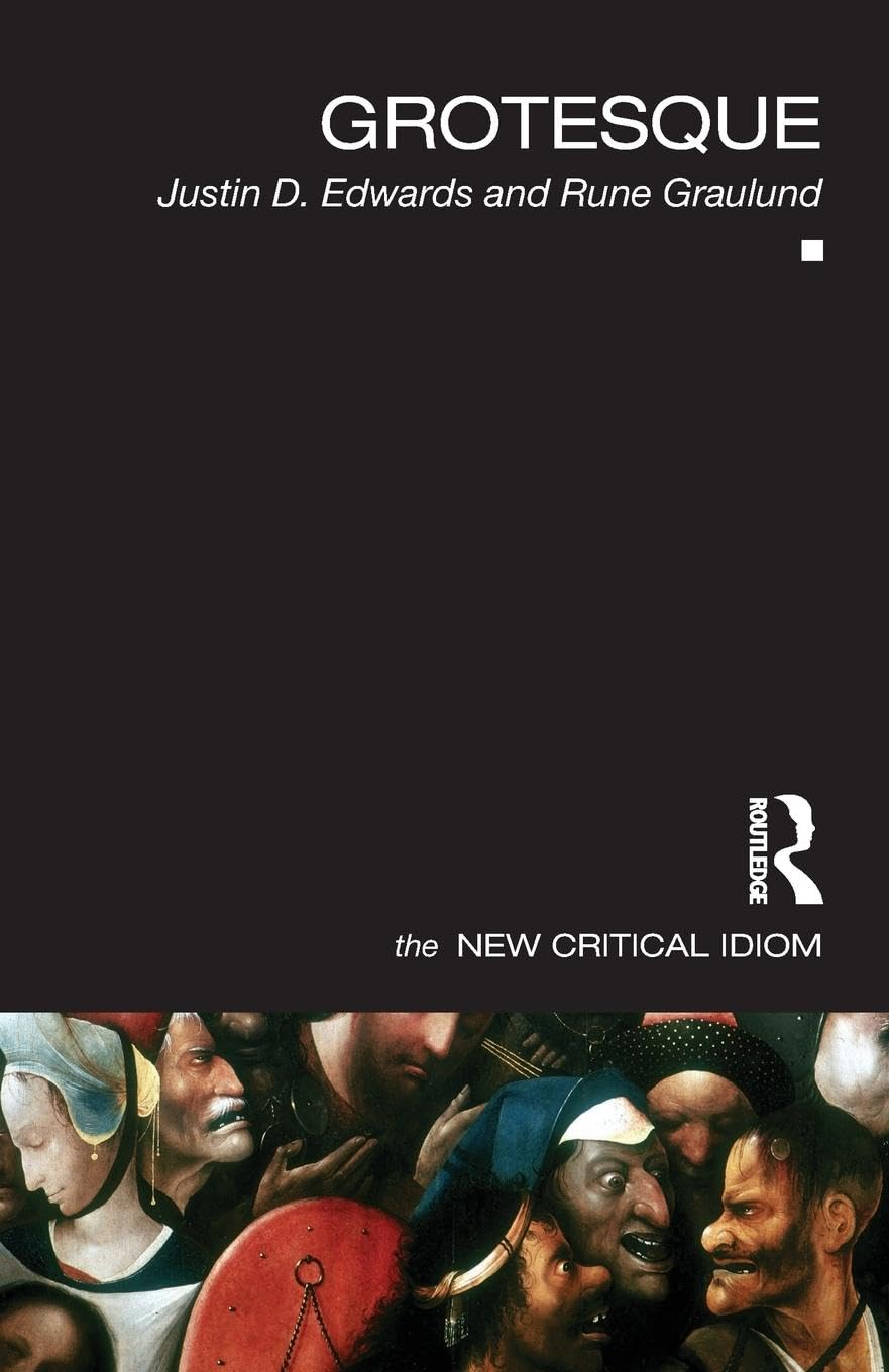 Grotesque (The New Critical Idiom)