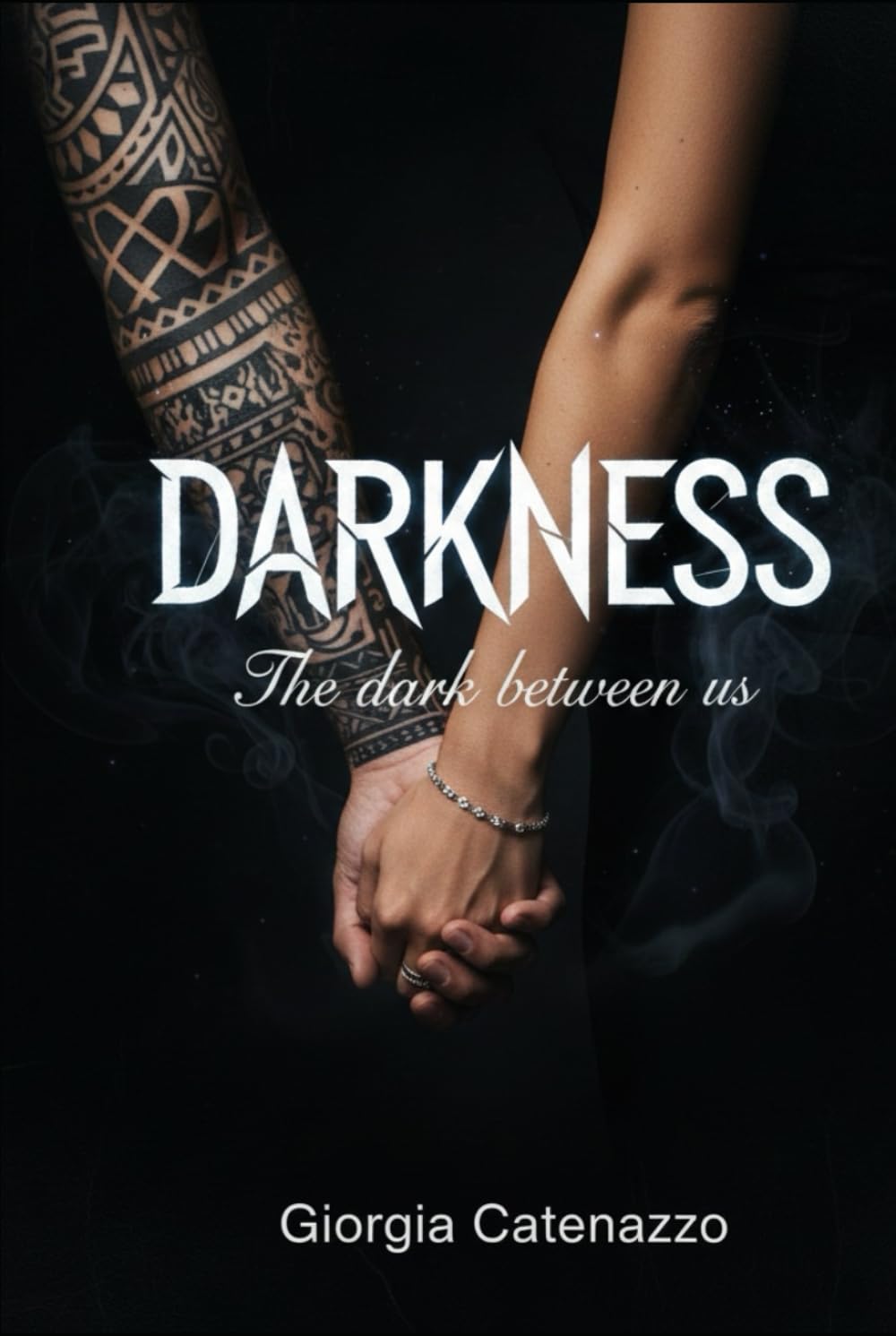 DARKNESS: The Dark Between Us