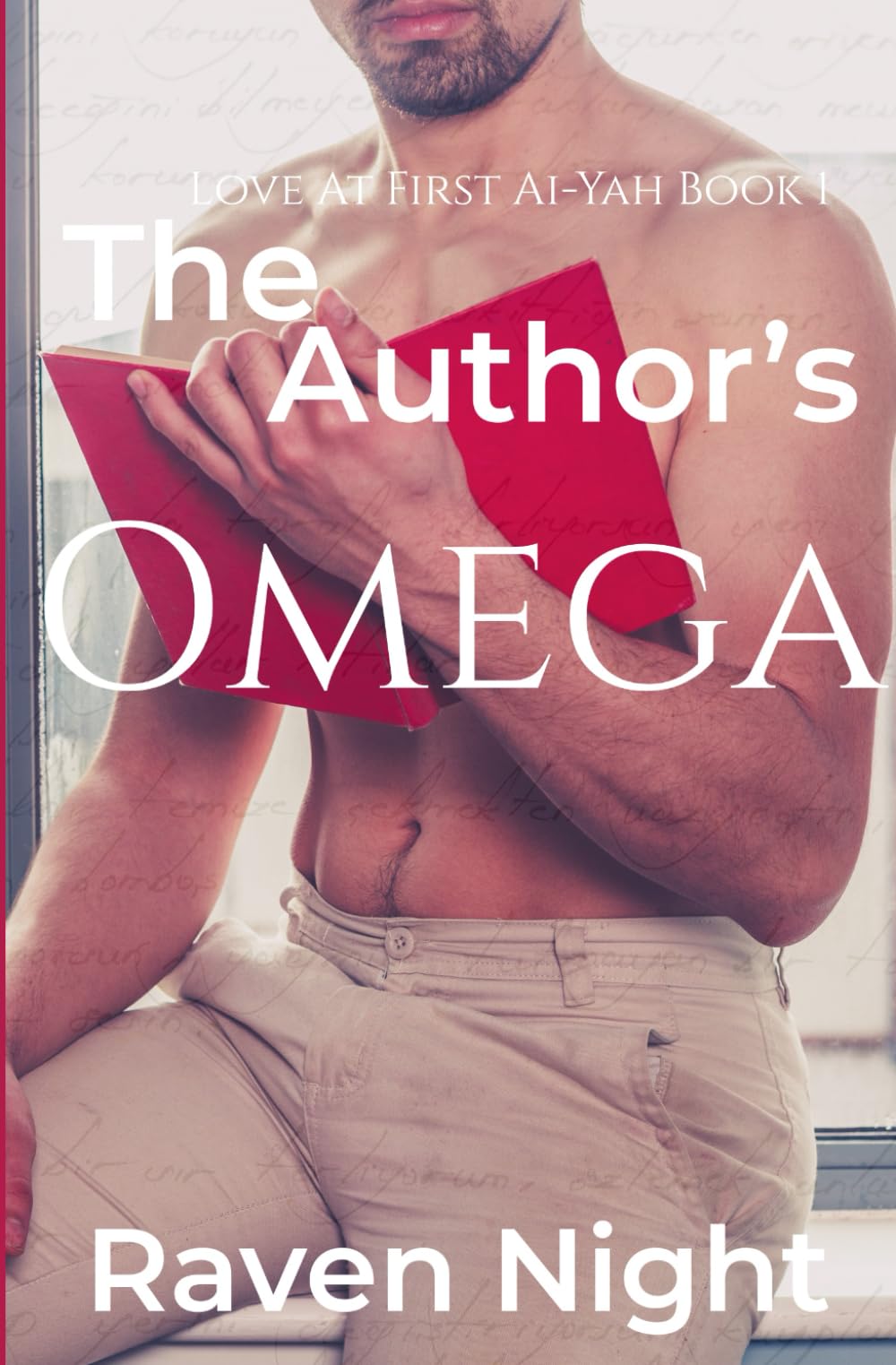 The Author's Omega: Love at First Ai-Yah Book 1