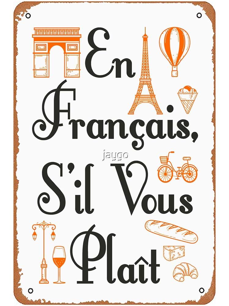 En Francais S'il Vous Plait French Teacher Foreign Language Metal Signs Vintage Man Cave Farm Garage Bar Wall Art Dining Room Gift 8x12inch