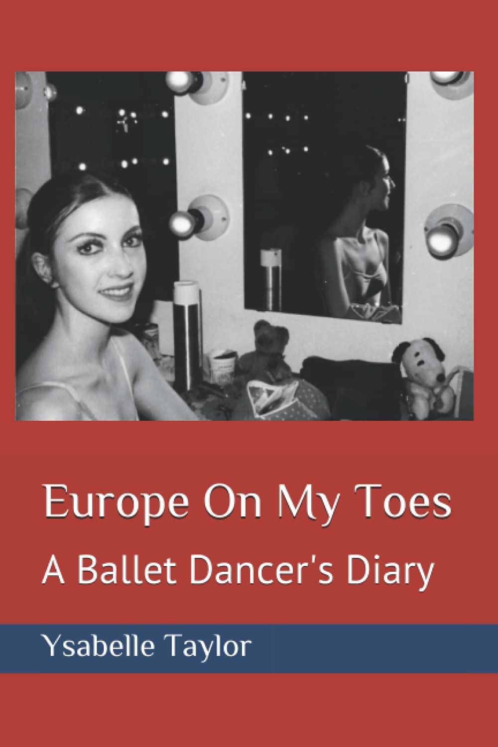 Europe On My Toes: A Ballet Dancer's Diary