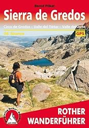 Sierra de Gredos: Circo de Gredos, Valle del Tiéta...: Sierra de Gredos: Circo de Gredos, Valle del Tiétar, Valle del Jerte. 56 Touren. Con pistas GPS Tipo de producto: ABIS_BOOK Marca: Bergverlag Rother Color: Plata
