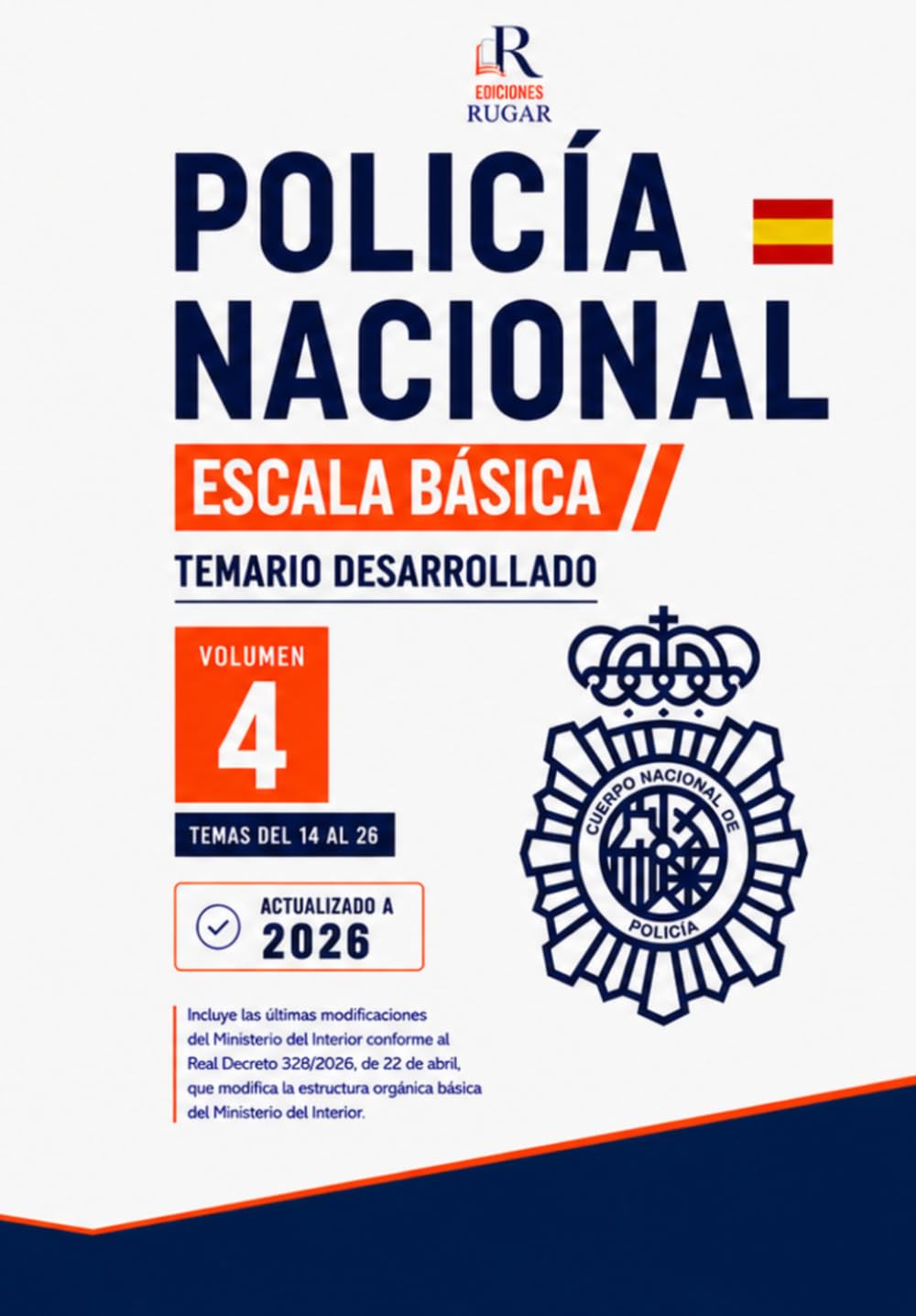 Policía Nacional. Escala Básica. Temario 2026: Volumen 4: Temas 38 al 45. Materias Técnico-Científicas. Temario desarrollado y actualizado para la ... oposiciones (Temario Policía Nacional 2026)