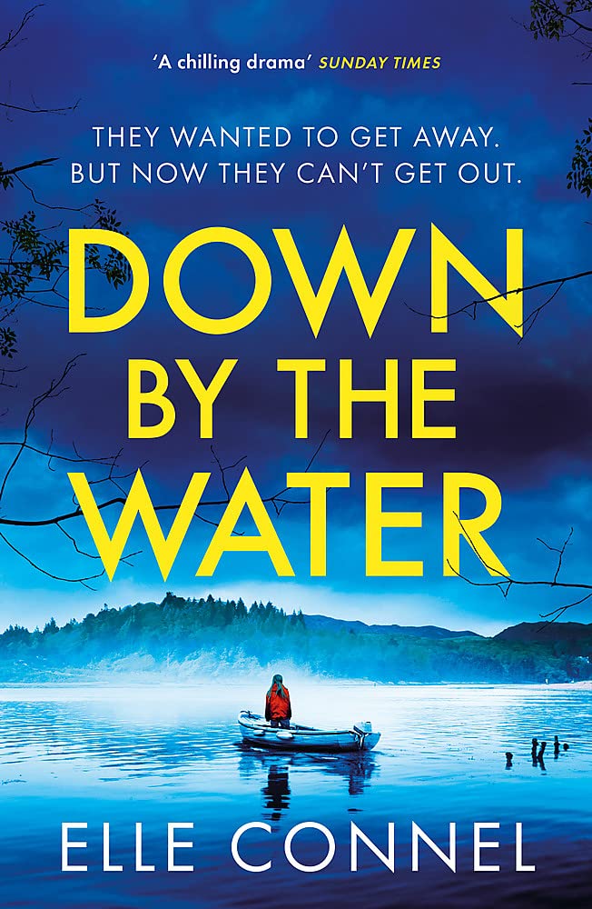 Down By The Water: The compulsive page turner you won't want to miss